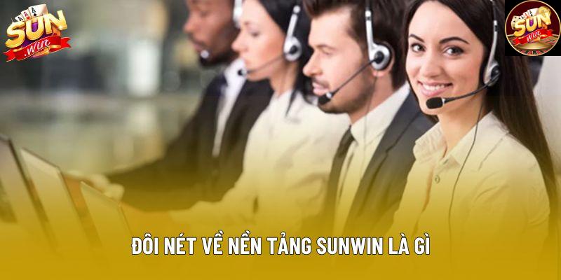 Đôi nét về nền tảng Sunwin là gì