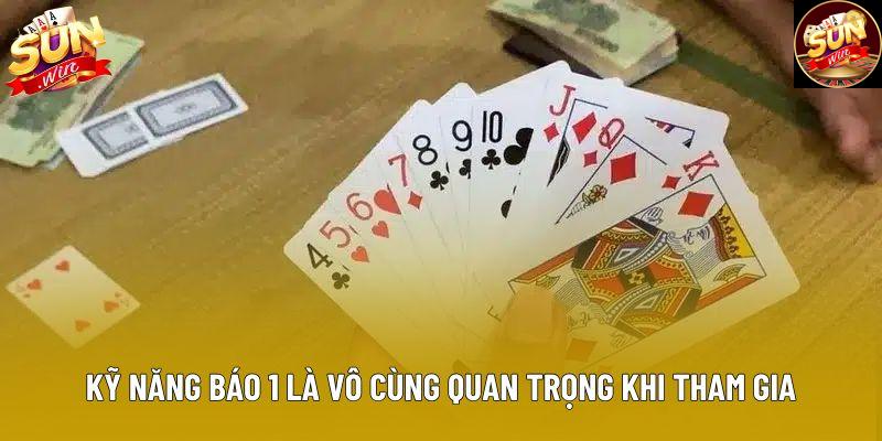 Kỹ năng báo 1 là vô cùng quan trọng khi tham gia