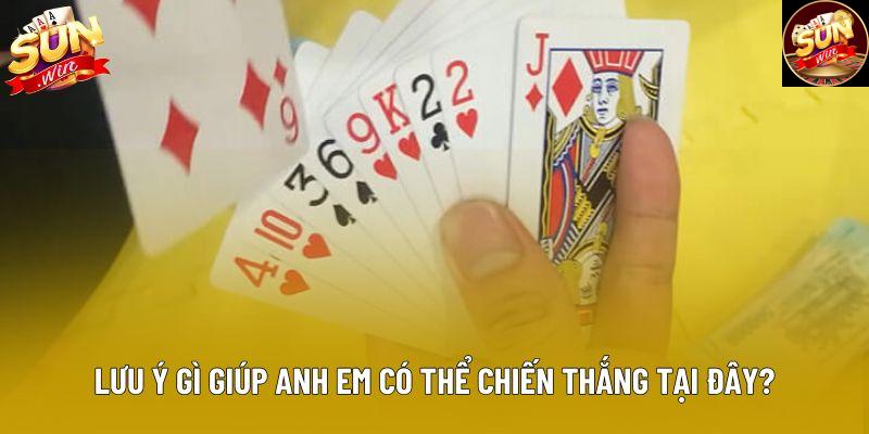 Lưu ý gì giúp anh em có thể chiến thắng tại đây?