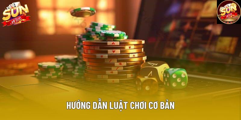 Hướng dẫn luật chơi cơ bản
