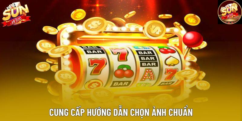 Cung cấp hướng dẫn chọn ảnh chuẩn Cung cấp hướng dẫn chọn ảnh chuẩn