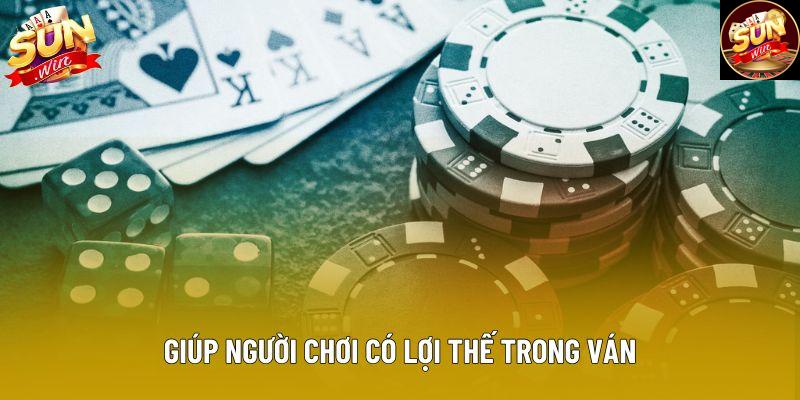 Giúp người chơi có lợi thế trong ván