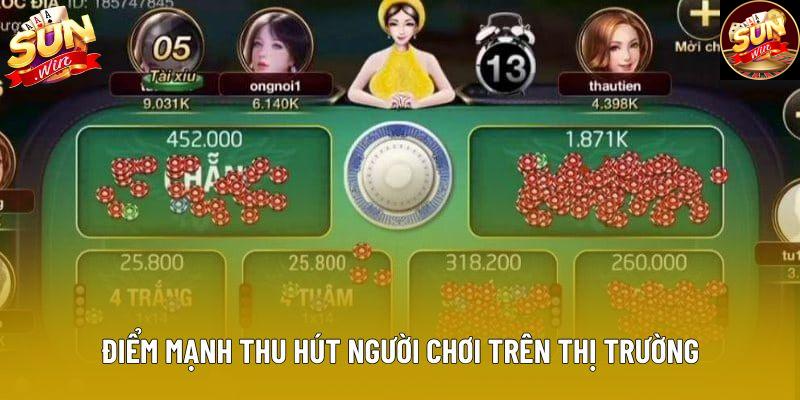 Điểm mạnh thu hút người chơi trên thị trường